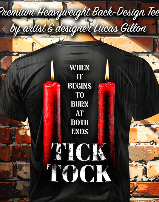 REDO IT - to finish - Black Unisex Premium Heavyweight Back-Design Tee "Tick Tock - When It Begins to Burn at Both Ends" by Designer and Artist Lucas Gillon