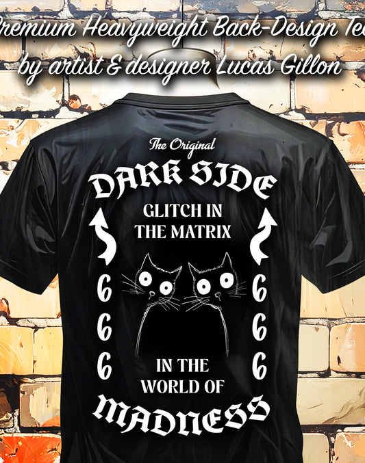 to finish - Black Unisex Premium Heavyweight Back-Design Tee "Dark Side - Glitch in the Matrix" by Designer and Artist Lucas Gillon