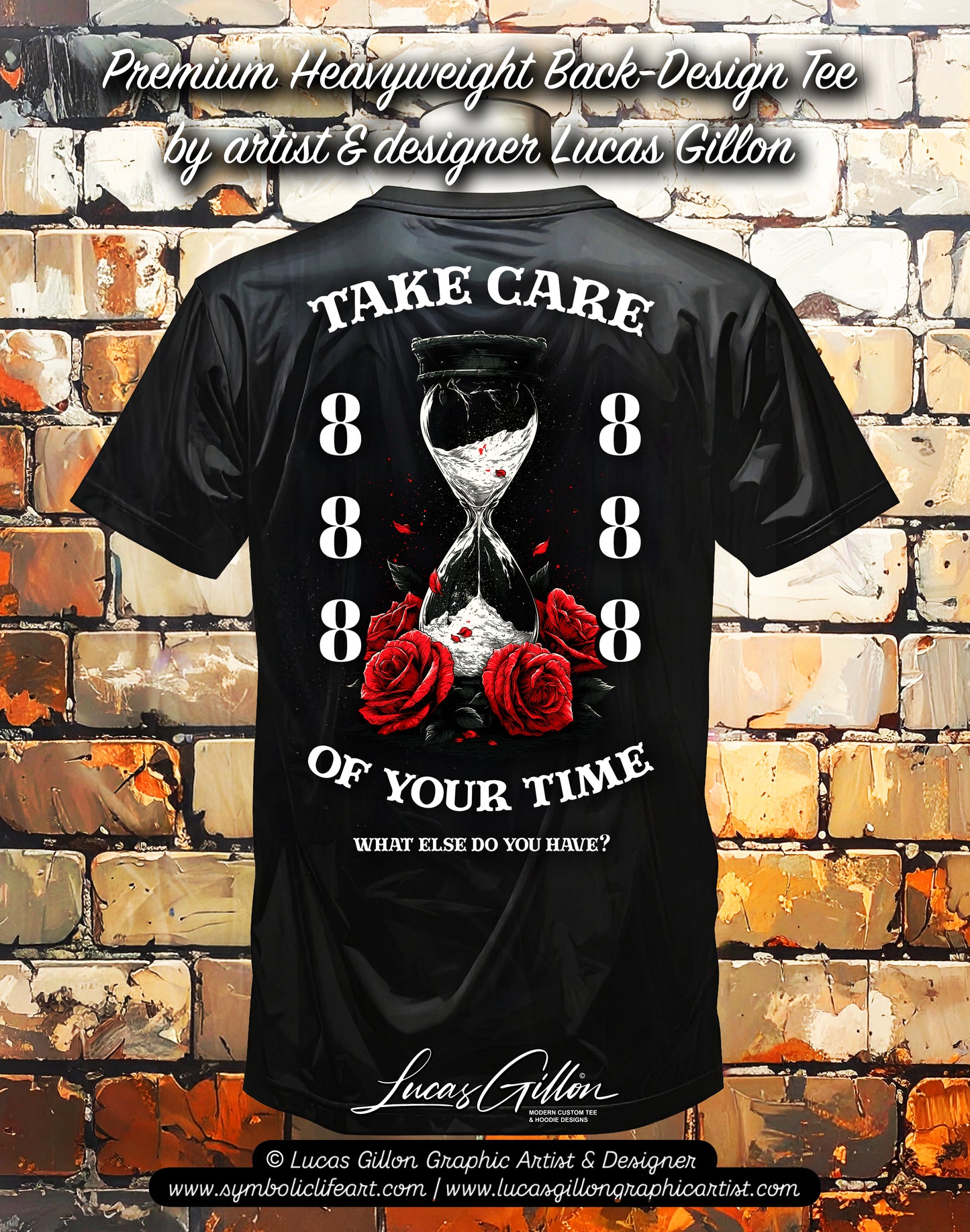 to finish - Black Unisex Premium Heavyweight Back-Design Tee "Take Care of Your Time 888" by Designer and Artist Lucas Gillon