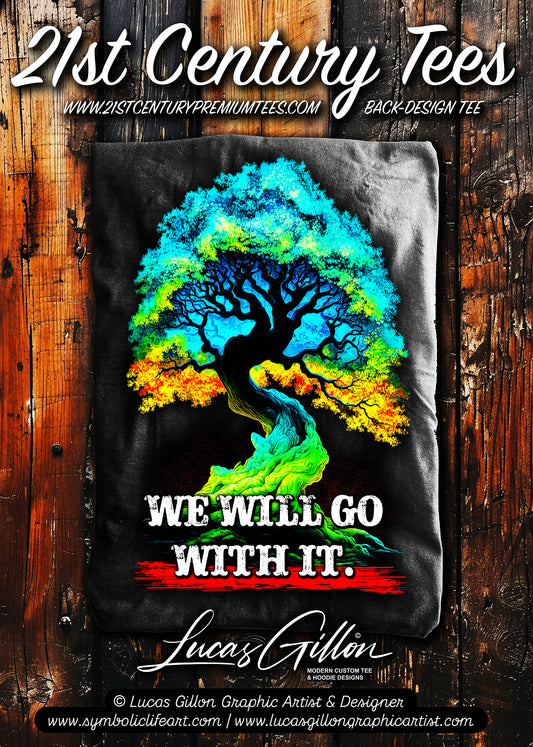 Black Unisex Premium Heavyweight Back-Design Tee "We Will Go With It - Neon Tree" by Designer and Artist Lucas Gillon