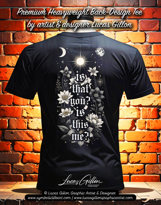 Black Unisex Premium Heavyweight Back-Design Tee "Is That You? Is This Me?" by Designer and Artist Lucas Gillon