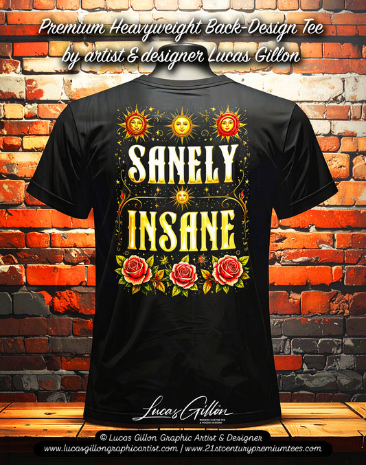 Black Unisex Premium Original Heavyweight Back-Design Tee "Sanely Insane" by Designer and Artist Lucas Gillon