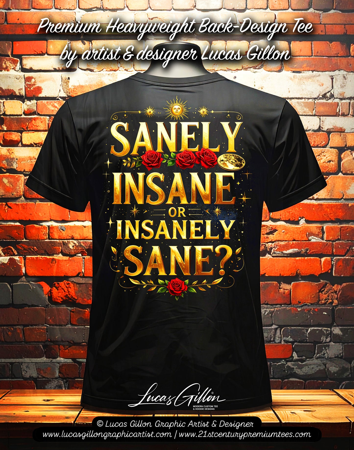 Black Unisex Premium Original Heavyweight Back-Design Tee "Sanely Insane or Insanely Sane" by Designer and Artist Lucas Gillon