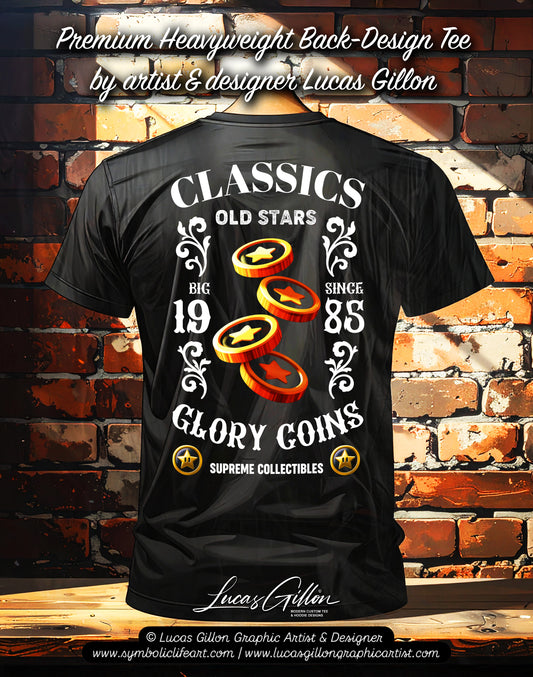 to finish - Black Unisex Premium Heavyweight Back-Design Tee "Glory Coins" by Designer and Artist Lucas Gillon