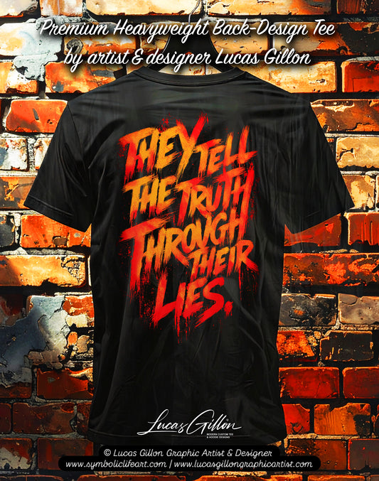 fIX UP COLOUR ON DISPLAYS - Black Unisex Premium Heavyweight Back-Design Tee "Truth Through Lies" by Designer and Artist Lucas Gillon