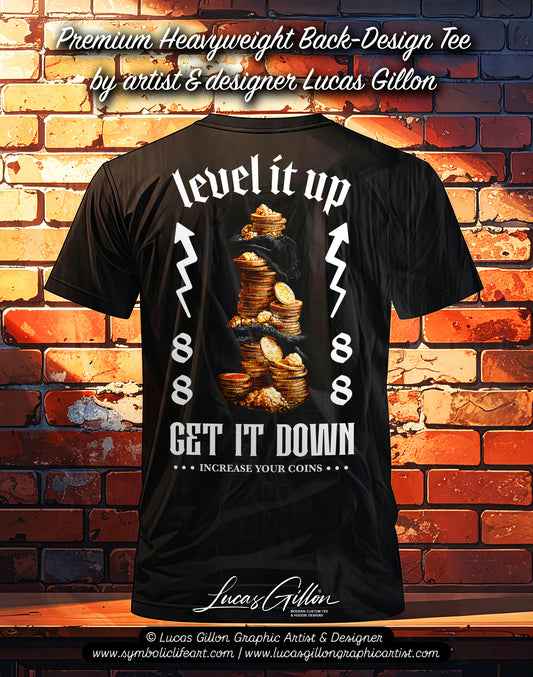 Black Unisex Premium Heavyweight Back-Design Tee "Level It Up - Increase Your Coins" by Designer and Artist Lucas Gillon