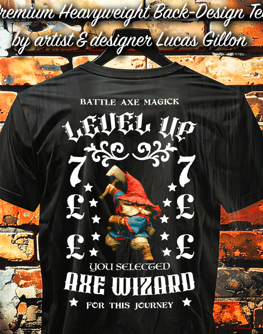 to finish - Black Unisex Premium Heavyweight Back-Design Tee "Level Up - Battle Axe Wizard" by Designer and Artist Lucas Gillon