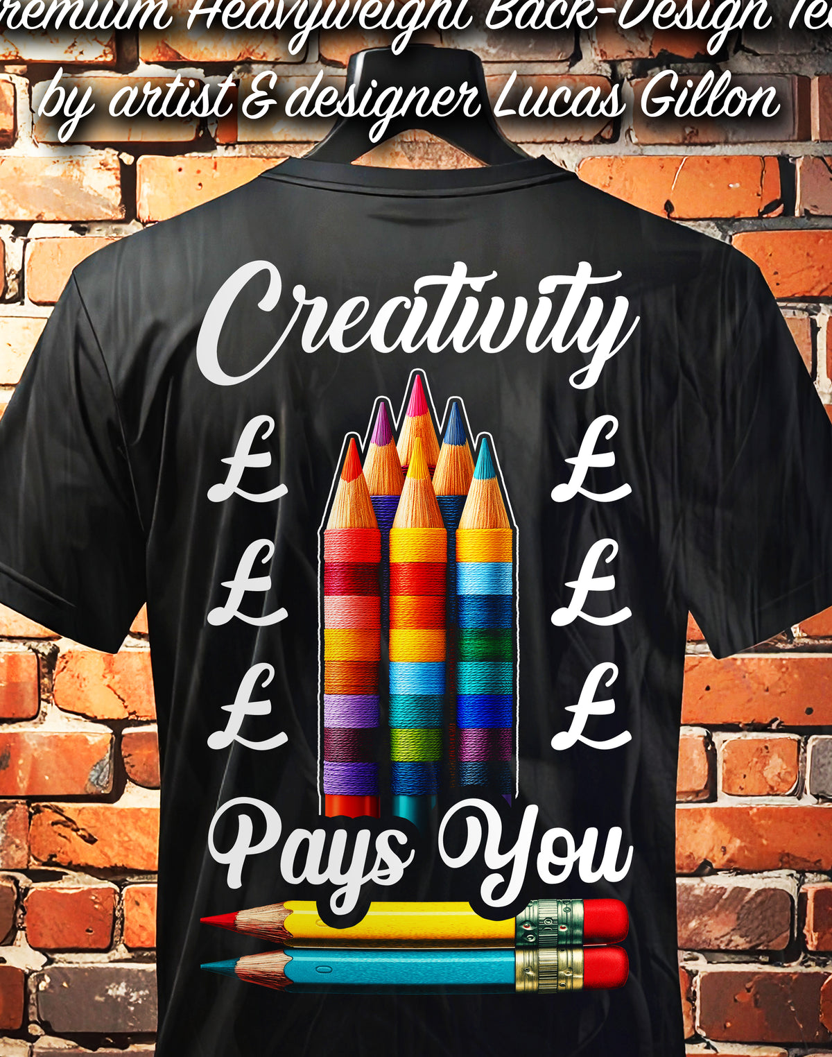Black Unisex Premium Heavyweight Back-Design Tee "Creativity Pays You" by Designer and Artist Lucas Gillon