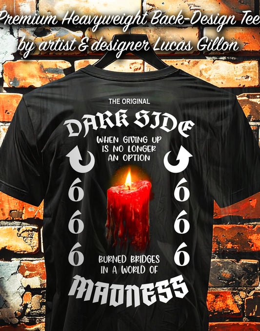 to finish - Black Unisex Premium Heavyweight Back-Design Tee "Dark Side - When Giving Up Is No Longer An Option" by Designer and Artist Lucas Gillon
