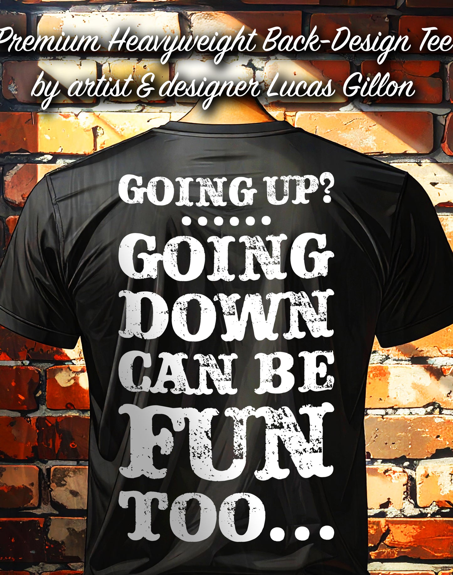 Black Unisex Premium Heavyweight Back-Design Tee "Going Down Can Be Fun Too" by Designer and Artist Lucas Gillon