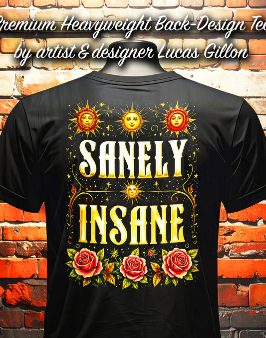 Black Unisex Premium Original Heavyweight Back-Design Tee "Sanely Insane" by Designer and Artist Lucas Gillon