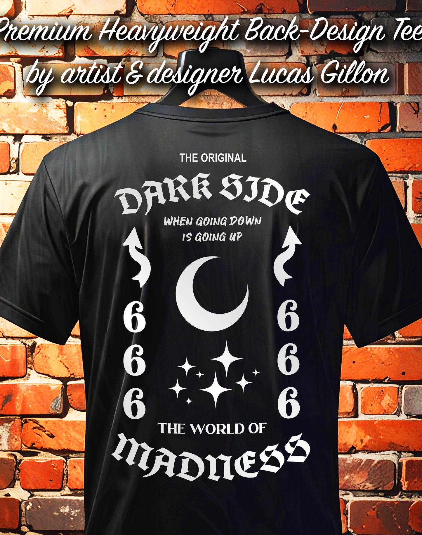 to finish - Black Unisex Premium Heavyweight Back-Design Tee "Dark Side - World of Madness No V. #3" by Designer and Artist Lucas Gillon