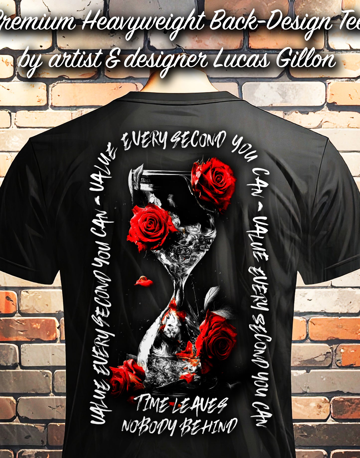 to finish - Black Unisex Premium Heavyweight Back-Design Tee "Value Every Second" by Designer and Artist Lucas Gillon