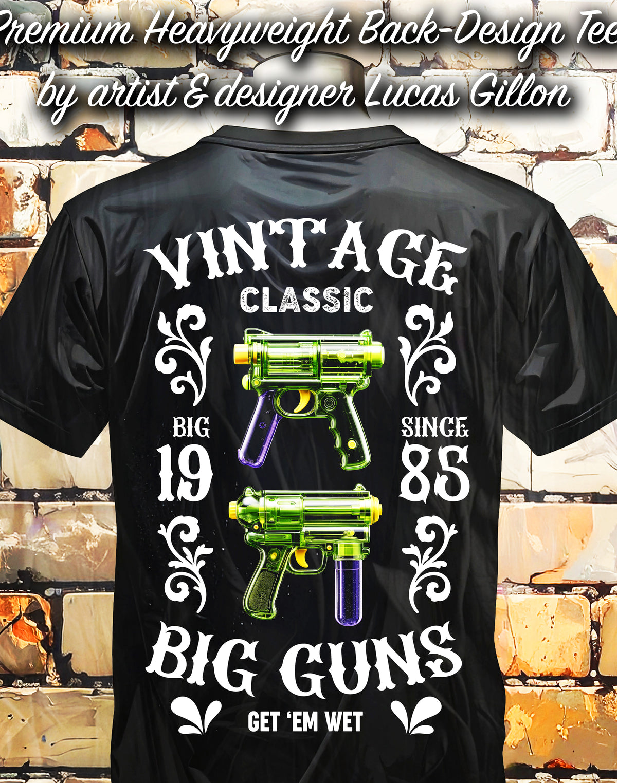 to finish - Black Unisex Premium Heavyweight Back-Design Tee "Big Guns - Water Pistols" by Designer and Artist Lucas Gillon