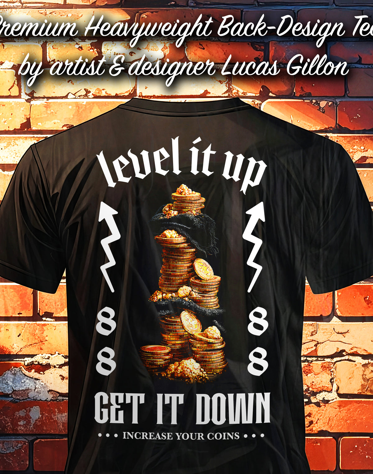 Black Unisex Premium Heavyweight Back-Design Tee "Level It Up - Increase Your Coins" by Designer and Artist Lucas Gillon