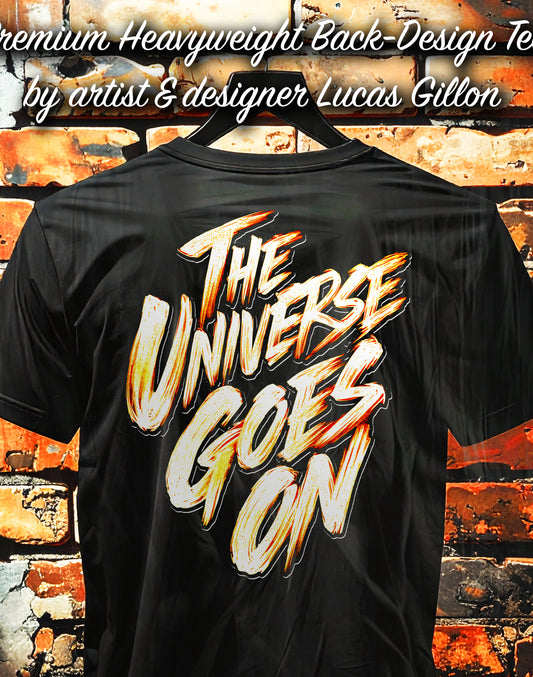 to finish - Black Unisex Premium Heavyweight Back-Design Tee "The Universe Goes On" by Designer and Artist Lucas Gillon